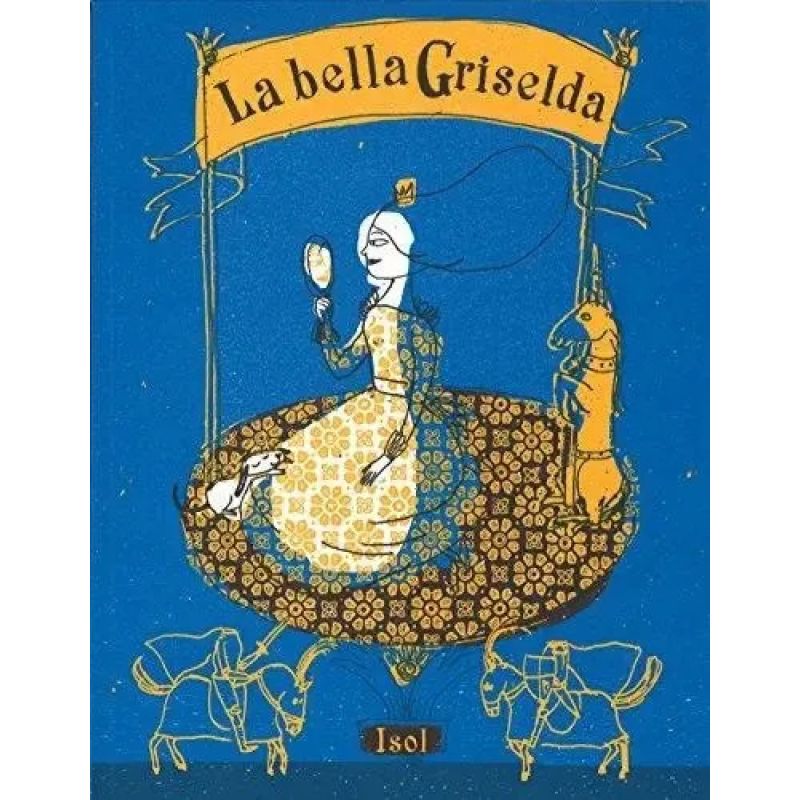 BELLA GRISELDA, LA (Nuevo)