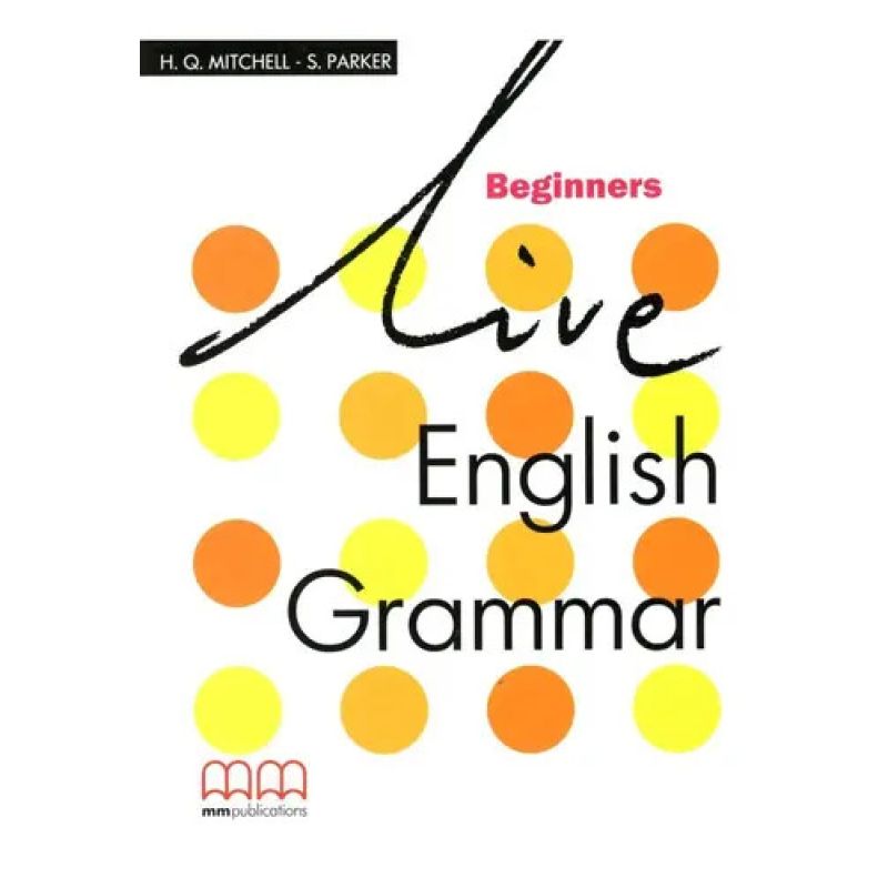 LIVE ENGLISH GRAMMAR BEGINNERS - BOOK (Nuevo)