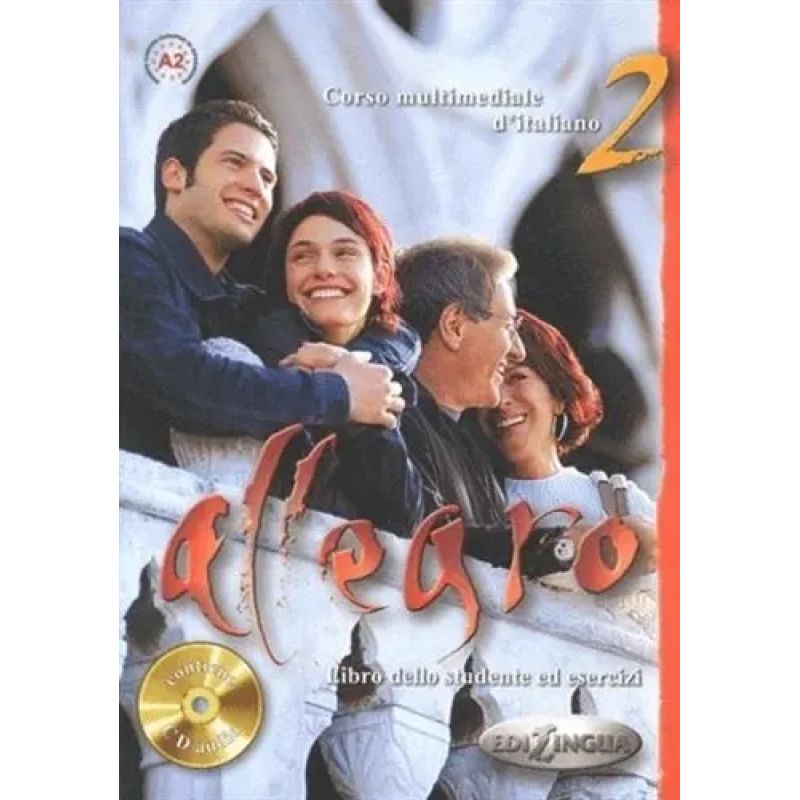 ALLEGRO 2 - LIBRO DELLO STUDENTE + ESERCIZI (Nuevo)