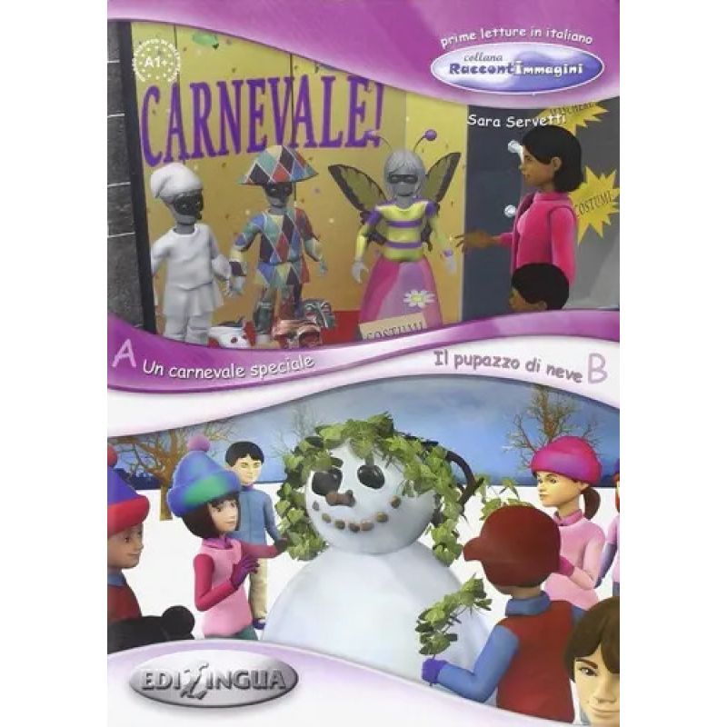 UN CARNEVALE SPECIALE/IL PUPAZZO DI NEVE - RACCONTIMMAGINI (Nuevo)