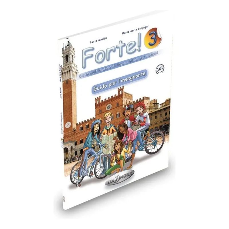 FORTE! 3 - GUIDA PER L'INSEGNANTE (Nuevo)