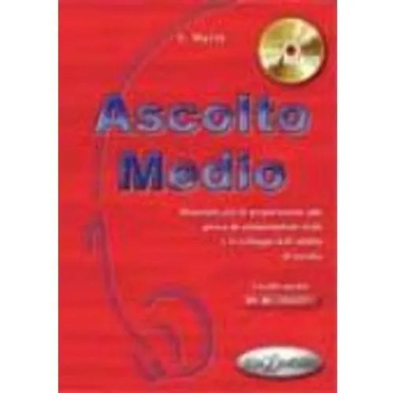 ASCOLTO MEDIO - LIBRO DELLO STUDENTE (Nuevo)