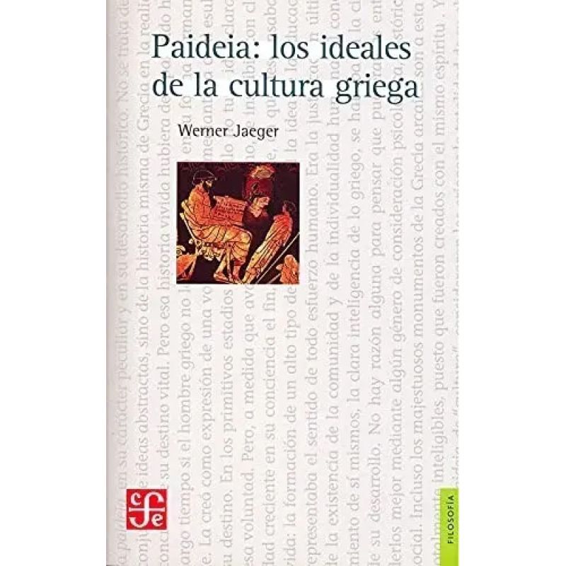 PAIDEIA - LOS IDEALES DE LA CULTURA GRIEGA (Nuevo)