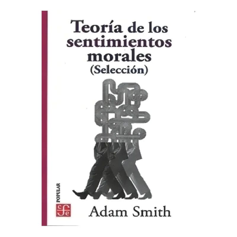 TEORIA DE LOS SENTIMIENTOS MORALES (SELECCION) (Nuevo) - Miniatura 2
