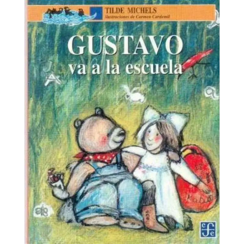 GUSTAVO VA A LA ESCUELA - A LA ORILLA DEL VIENTO (Nuevo)