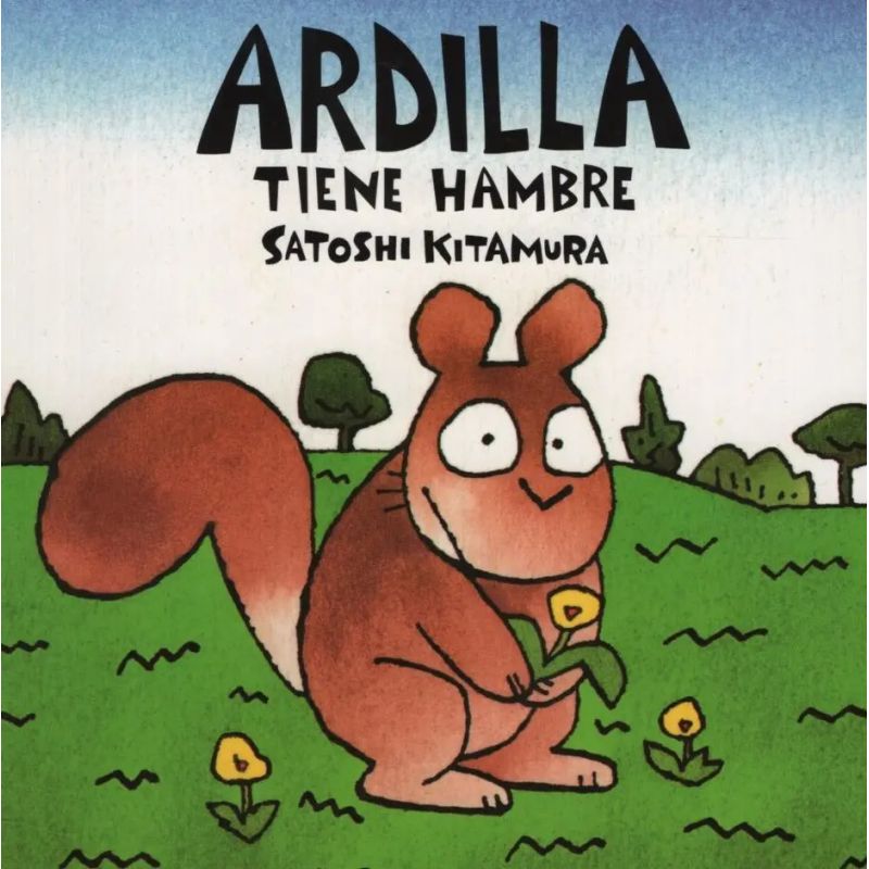 ARDILLA TIENE HAMBRE (Nuevo)