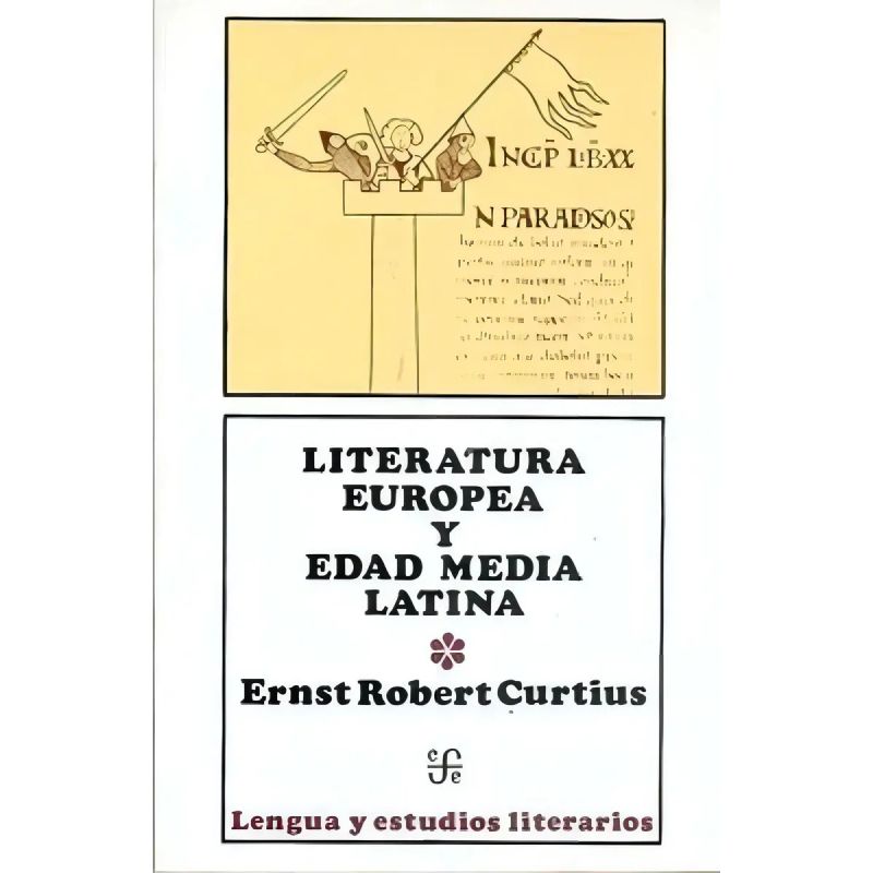 LITERATURA EUROPEA Y EDAD MEDIA LATINA - TOMO I (Nuevo)