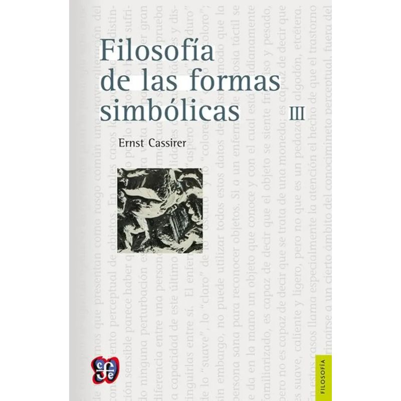 FILOSOFIA DE LAS FORMAS SIMBOLICAS VOL. III (Nuevo) - Miniatura 2