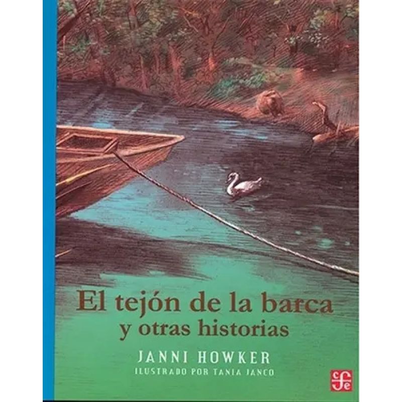 TEJON DE LA BARCA Y OTRAS HISTORIAS, EL - A LA ORILLA DEL VIENTO (Nuevo)
