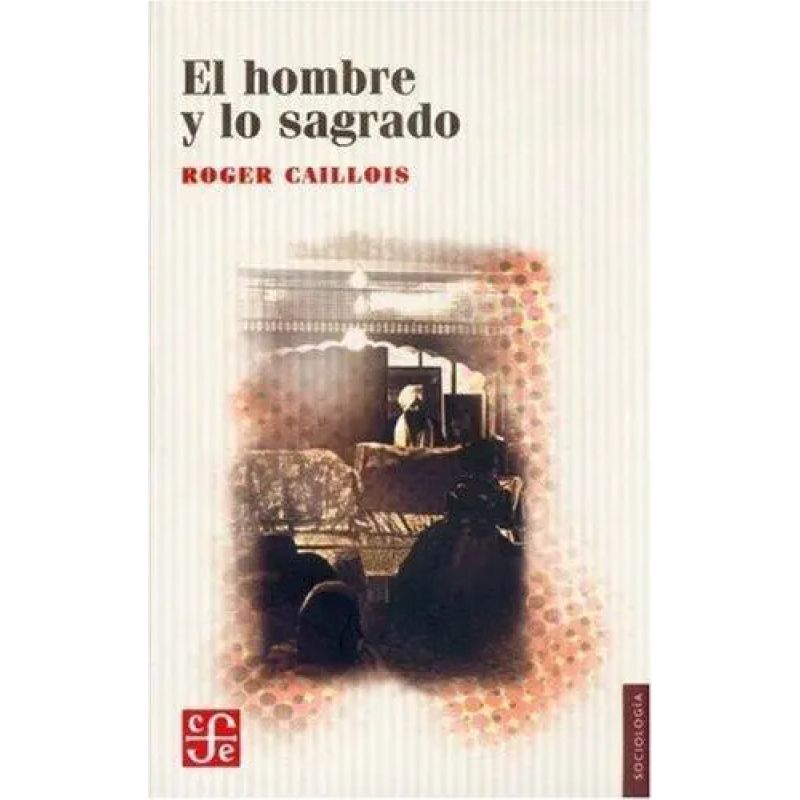 HOMBRE Y LO SAGRADO, EL (Nuevo)