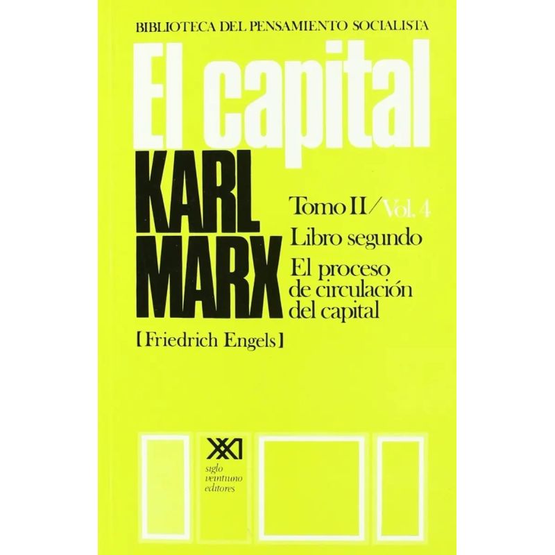 CAPITAL,EL - TOMO II VOL.IV (Nuevo)