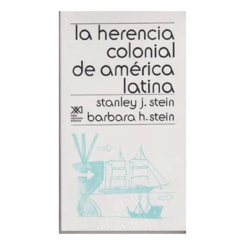 HERENCIA COLONIAL DE AMERICA LATINA, LA (Nuevo)