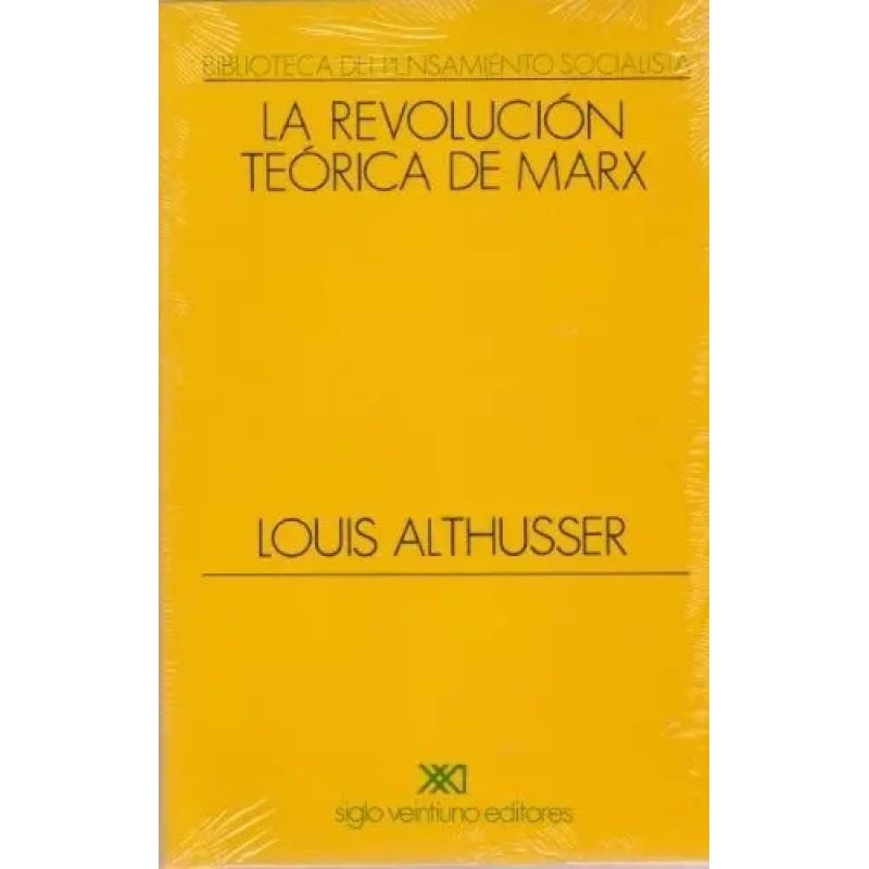 REVOLUCION TEORICA DE MARX,LA (Nuevo)