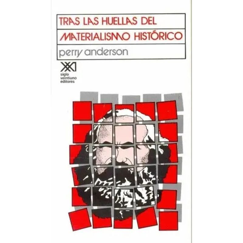 TRAS LAS HUELLAS DEL MATERIALISMO HISTORICO (Nuevo)
