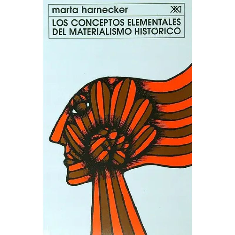 CONCEPTOS ELEMENTALES DEL MATERIALISMO HISTORICO, LOS (Nuevo)