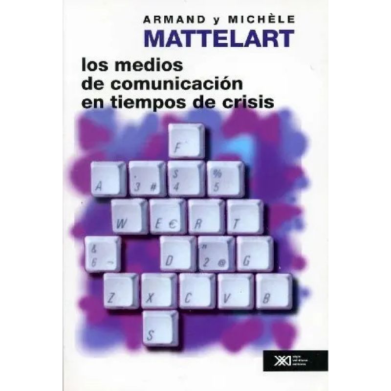 MEDIOS DE COMUNICACION EN TIEMPOS DE CRISIS,LOS (Nuevo)