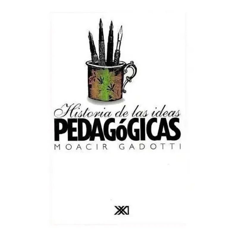 HISTORIA DE LAS IDEAS PEDAGOGICAS (Nuevo)