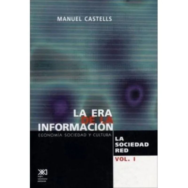 ERA DE LA INFORMACION, LA - VOL.1 - LA SOCIEDAD RED (Nuevo) - Miniatura 2