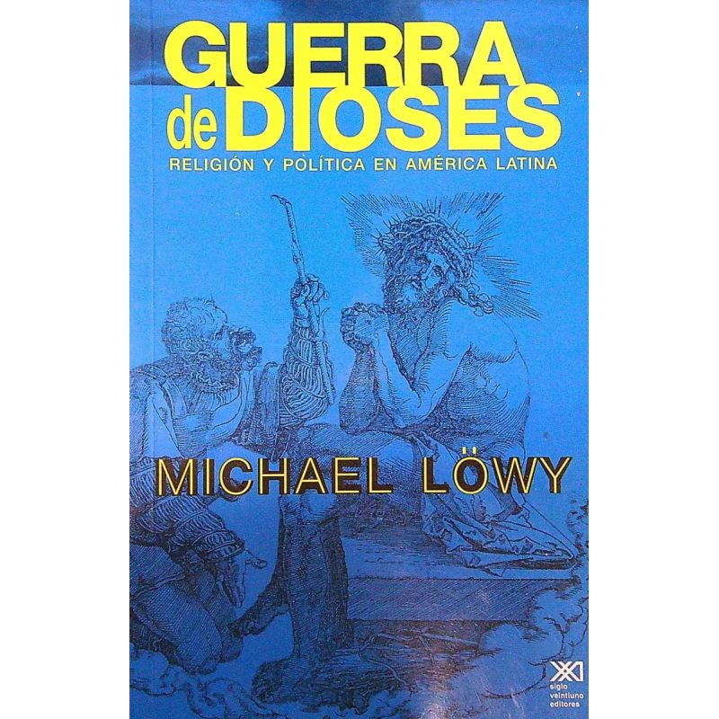 GUERRA DE DIOSES: RELIGION Y POLITICA EN AMERICA LATINA (Nuevo)
