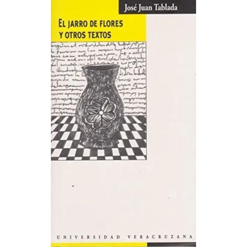 JARRO DE FLORES Y OTROS TEXTOS, EL (Nuevo)