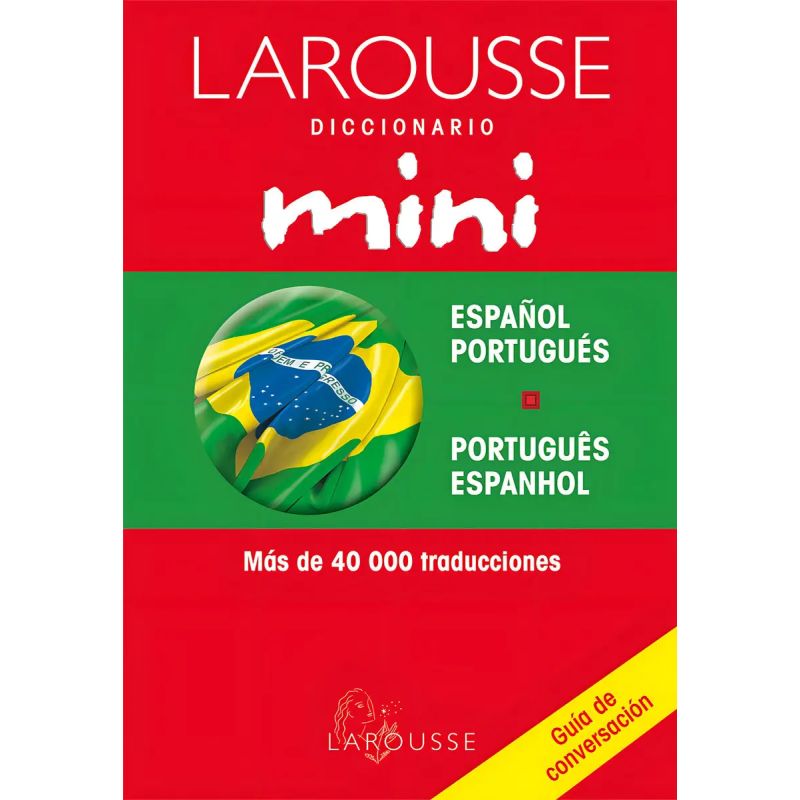 LAROUSSE DICC.MINI PORTUGUES-ESPAÑOL (Nuevo)
