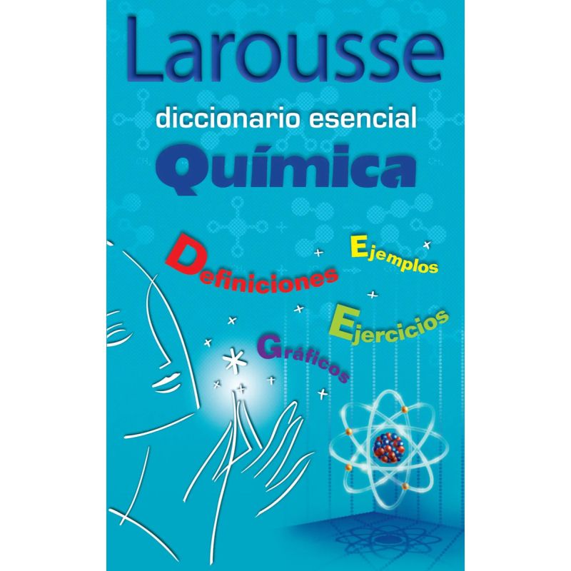 LAROUSSE DICC.ESENCIAL QUIMICA (Nuevo)