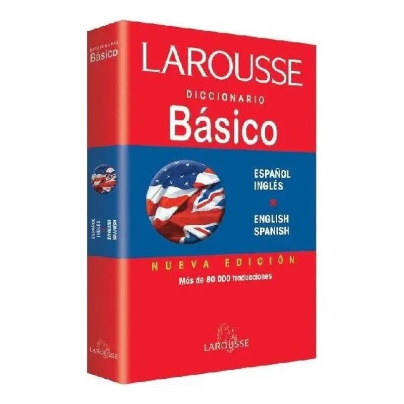 LAROUSSE DICC.BASICO INGLES-ESPAÑOL/ENGLISH-SPANISH (Nuevo)