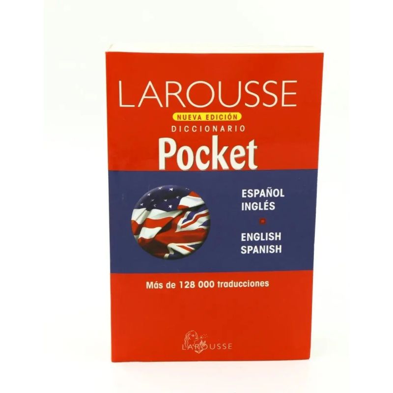 LAROUSSE DICC.POCKET INGLES/ESPAÑOL-ESPAÑOL/INGLES (Nuevo)
