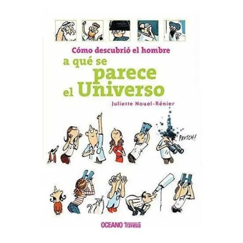 COMO DESCUBRIO EL HOMBRE A QUE SE PARECE EL UNIVERSO (Nuevo)