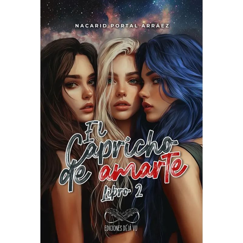 CAPRICHO DE AMARTE 2, EL - LAS SOMBRAS DE SOPHIA (Nuevo)