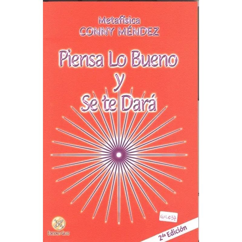PIENSA LO BUENO Y SE TE DARA (Nuevo)