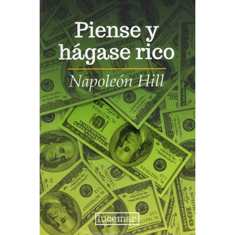 PIENSE Y HAGASE RICO (Nuevo)