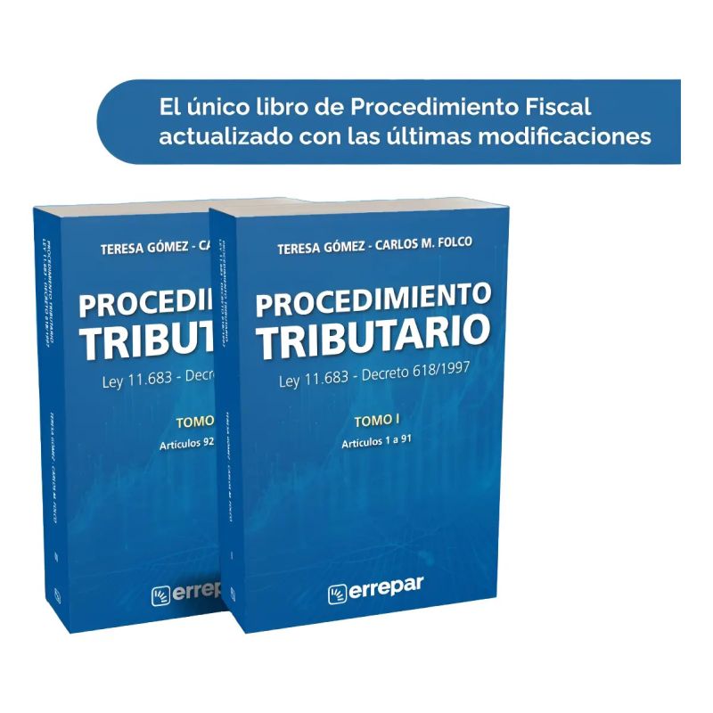 PROCEDIMIENTO TRIBUTARIO - LEY 11.683 - DECRETO 618/1997 TOMO 1 Y 2 (Nuevo)