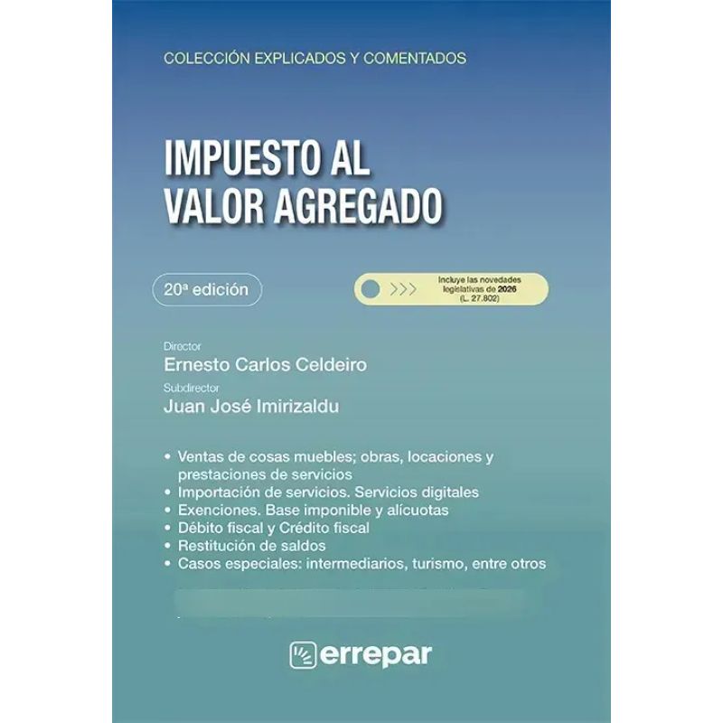 IMPUESTO AL VALOR AGREGADO - EXPLICADO Y COMENTADO - 20/ED. (Nuevo)