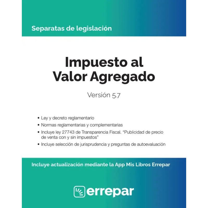 IMPUESTO AL VALOR AGREGADO - VERSION 5.7 - SEPARATAS DE LEGISLACION (Nuevo)