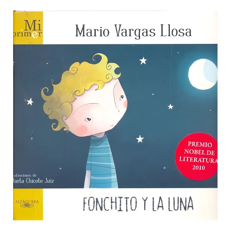 FONCHITO Y LA LUNA - MI PRIMER MARIO VARGAS LLOSA (Nuevo)
