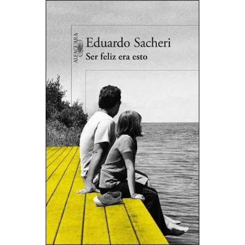 SER FELIZ ERA ESTO (Nuevo)