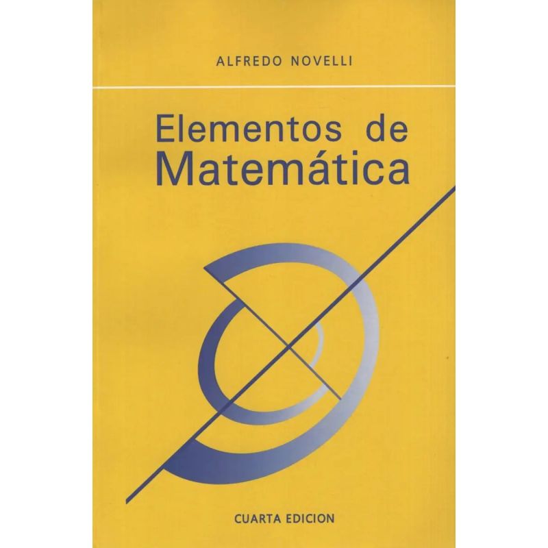 ELEMENTOS DE MATEMATICA 4/ED. (Nuevo)