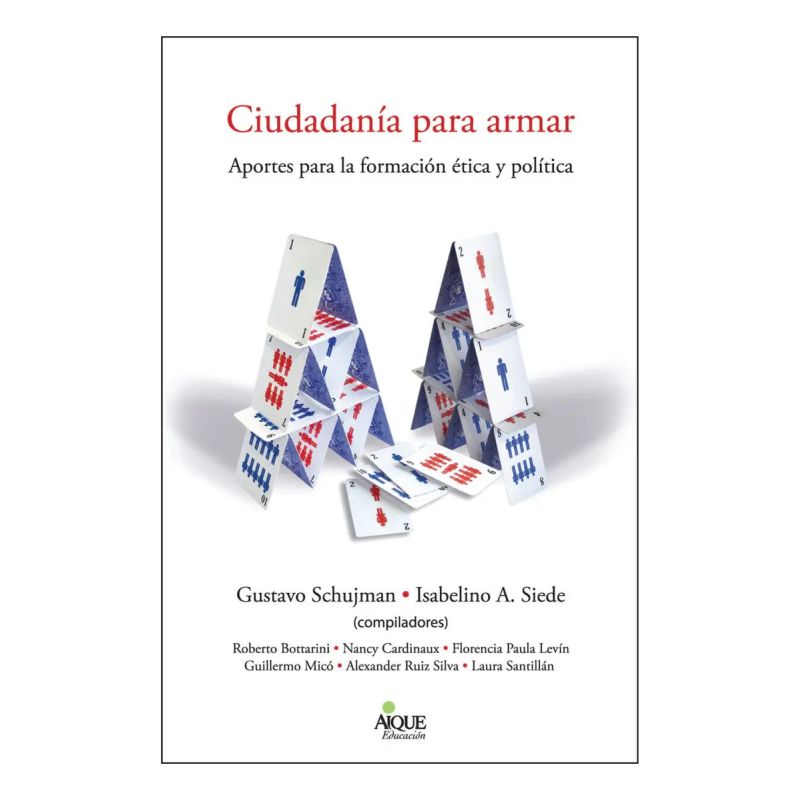 CIUDADANIA PARA ARMAR: APORTES PARA LA FORMACION ETICA Y CIUD (Nuevo)