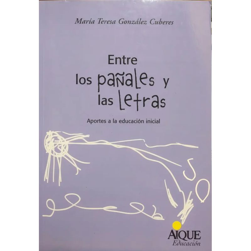 ENTRE LOS PAÑALES Y LAS LETRAS (Nuevo)