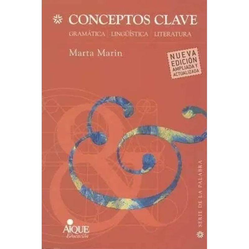 CONCEPTOS CLAVE: GRAMATICA - LINGUISTICA - LITERATURA - N/ED. (Nuevo)