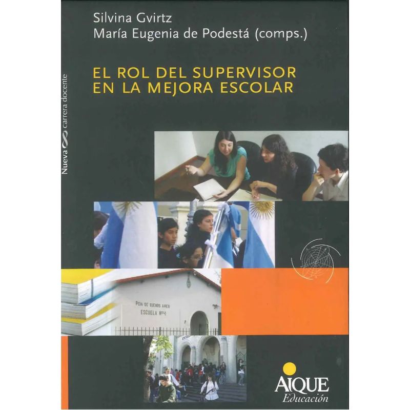 ROL DEL SUPERVISOR EN LA MEJORA ESCOLAR,EL (Nuevo) - Miniatura 2