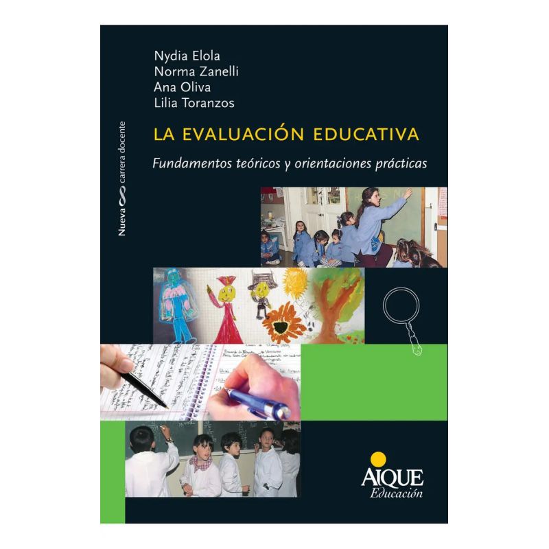 EVALUACION EDUCATIVA,LA - FUNDAMENTOS TEORICOS Y ORIENT.PRAC (Nuevo)