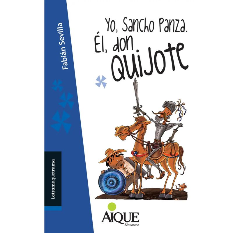 YO SANCHO PANZA, EL DON QUIJOTE - LATRAMAQUETRAMA (Nuevo)