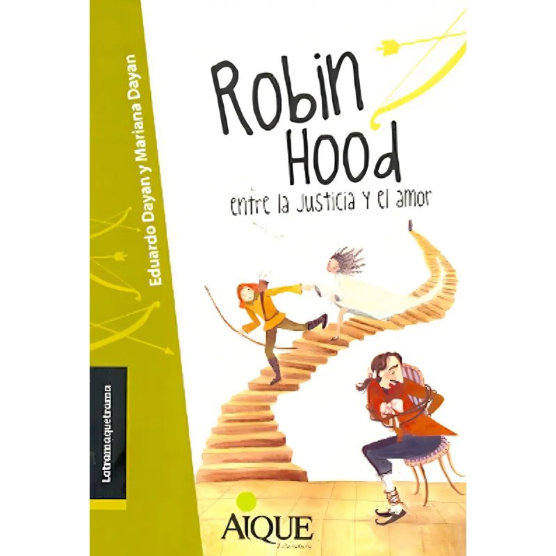 ROBIN HOOD ENTRE LA JUSTICIA Y EL AMOR - LATRAMAQUETRAMA (Nuevo)