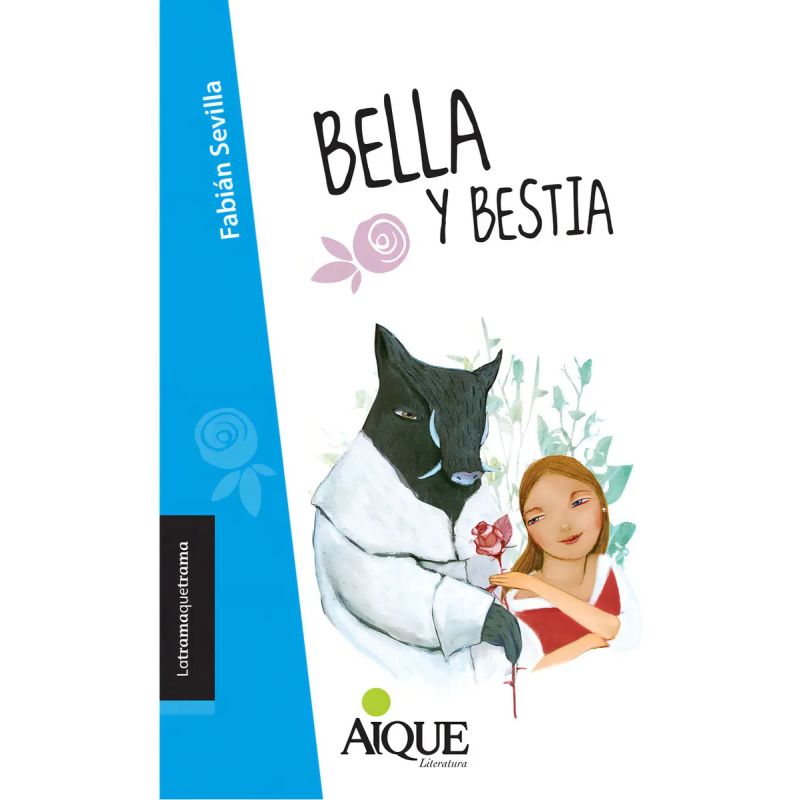 BELLA Y BESTIA - LATRAMAQUETRAMA (Nuevo)