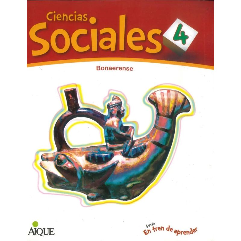 CIENCIAS SOCIALES 4 - EN TREN DE APRENDER BONAERENSE (Nuevo)