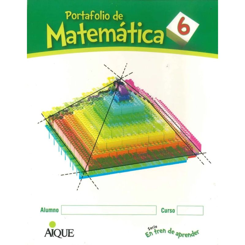 PORTAFOLIO DE MATEMATICA 6 - EN TREN DE APRENDER (Nuevo)