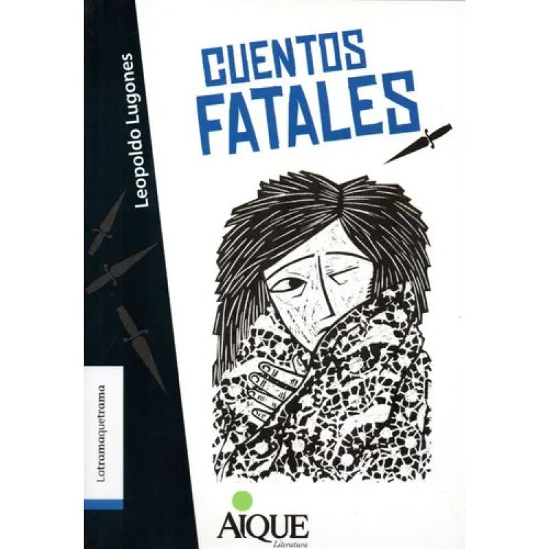 CUENTOS FATALES - LATRAMAQUETRAMA (Nuevo)