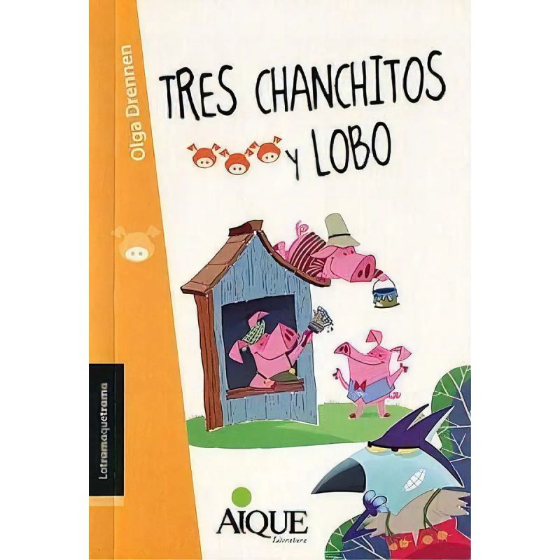 TRES CHANCHITOS Y LOBO - LATRAMAQUETRAMA (Nuevo)